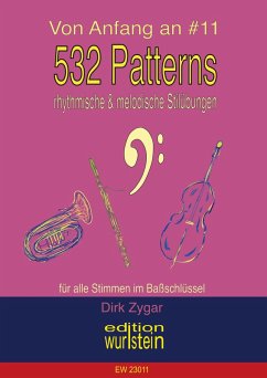 532 Patterns - rhythmische und melodische Stilübungen - Bass (eBook, PDF)