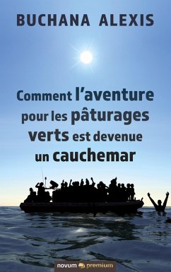 Cover Comment l'aventure pour les pâturages verts est devenue un cauchemar (eBook, ePUB)