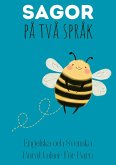 Sagor på Två Språk: Engelska och Svenska Berättelser för Barn (eBook, ePUB)
