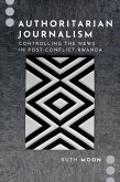 Authoritarian Journalism (eBook, PDF)
