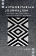 Authoritarian Journalism (eBook, ePUB) - Bild 1