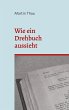 Wie ein Drehbuch aussieht (eBook, ePUB) - Bild 1