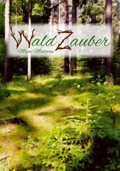 Waldzauber (eBook, ePUB) - Mattern, Maja
