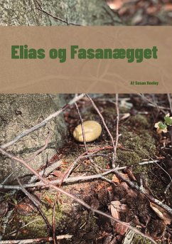 Elias og Fasanægget (eBook, ePUB)