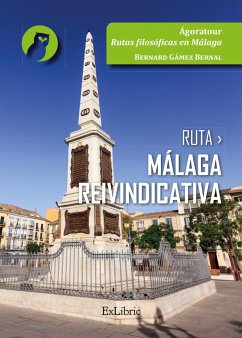 Ruta Málaga reivindicativa (eBook, ePUB) - Gámez Bernal, Bernard