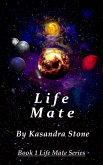 Life Mate (Life Mate Series, #1) (eBook, ePUB)