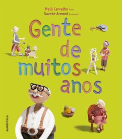 Gente de muitos anos (eBook, ePUB) - Carvalho, Malô