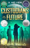 Custodians of the Future (eBook, ePUB)