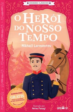 O Herói do Nosso Tempo (eBook, ePUB) - Lérmontov, Mikhail