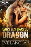 Dans Les Bras Du Dragon (Dragon Point (Francais), #2) (eBook, ePUB)