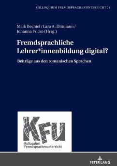 Fremdsprachliche Lehrer*innenbildung digital?