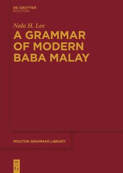 A Grammar of Modern Baba Malay - Lee, Nala H.