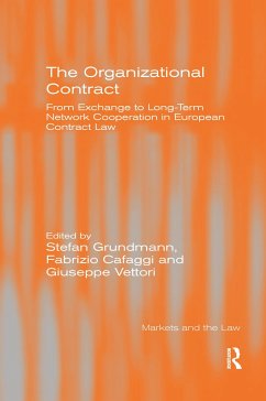 The Organizational Contract - Grundmann, Stefan; Cafaggi, Fabrizio