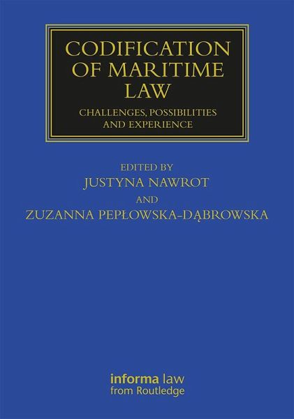 Codification of Maritime Law (eBook, ePUB) Codification of Maritime Law (eBook, ePUB)