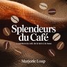 Splendeurs du Café - L'Aventure du... - Bild 1