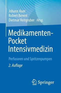 Medikamenten-Pocket Intensivmedizin - Auer, Johann;Berent, Robert;Reitgruber, Dietmar