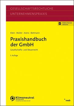 Praxishandbuch der GmbH - Klein, Hartmut;Müller, Thomas;Arens, Stephan