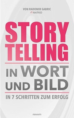 Storytelling in Wort und Bild - Gabric, Radomir