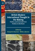 British Modern International Thought in the Making