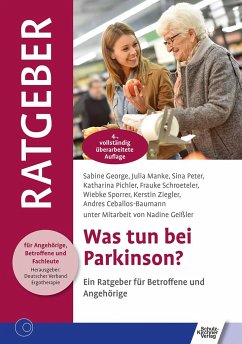 Was tun bei Parkinson? - George, Sabine;Manke, Julia;Peter, Sina