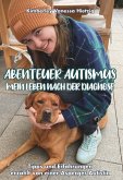 Abenteuer Autismus - Mein Leben nach der Diagnose