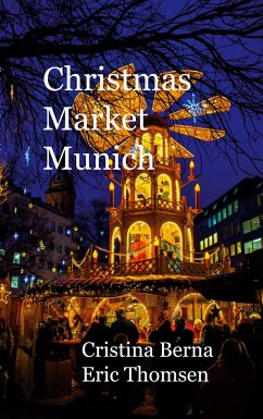 Christmas Market Munich - Berna, Cristina;Thomsen, Eric