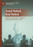Good Robot, Bad Robot