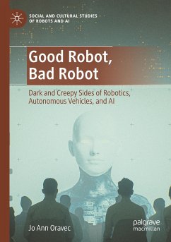 Good Robot, Bad Robot - Oravec, Jo Ann
