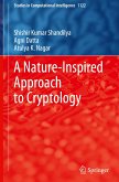 A Nature-Inspired Approach to Cryptology