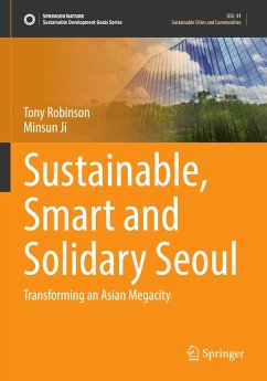 Sustainable, Smart and Solidary Seoul - Robinson, Tony;Ji, Minsun