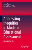 Addressing Inequities in Modern Educational Assessment