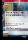 Memory Laws and Historical Justice