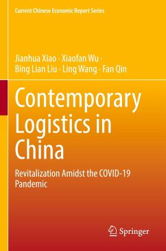 Contemporary Logistics in China - Xiao, Jianhua;Wu, Xiaofan;Liu, Bing Lian