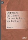 Legitimacy, the Chinese Communist Party and Confucius
