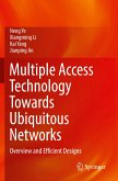 Multiple Access Technology Towards Ubiquitous Networks