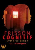 Frisson Cognitif - Tome 2 (eBook, ePUB)