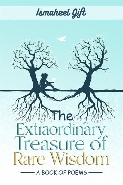 The Extraordinary Treasure of Rare Wisdom (eBook, ePUB) - Gift, Ismaheel