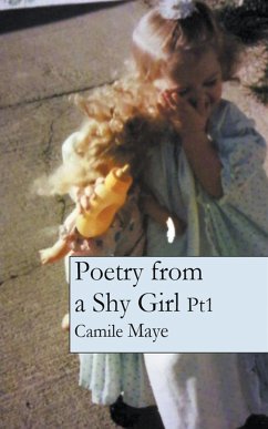 Poetry from a Shy Girl - Maye, Camile