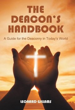 The Deacon's Handbook - Gillams, Leonard