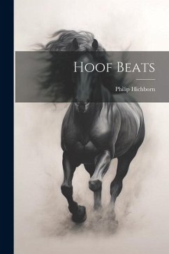 Hoof Beats - Hichborn, Philip