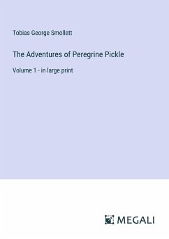 The Adventures of Peregrine Pickle - Smollett, Tobias George