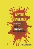 Beyond Vengeance: Sermons on the Outlaw Josey Wales