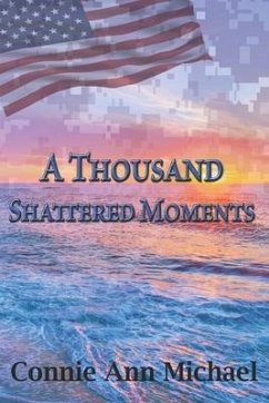 A Thousand Shattered Moments - Michael, Connie Ann