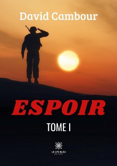 Espoir: Tome I - David Cambour