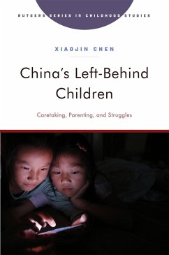 China's Left-Behind Children - Chen, Xiaojin