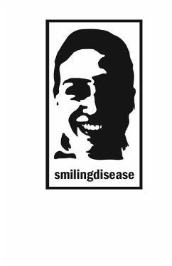 Smiling Disease: A Guide to Public Stickering - Larkin, Scott