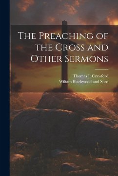 Cover The Preaching of the Cross and Other Sermons
