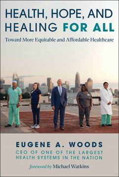 Health, Hope, and Healing for All - Woods, Eugene A