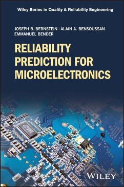 Reliability Prediction for Microelectronics - Bernstein, Joseph B; Bensoussan, Alain; Bender, Emmanuel