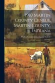 1910 Martin County Census, Martin County, Indiana: 2